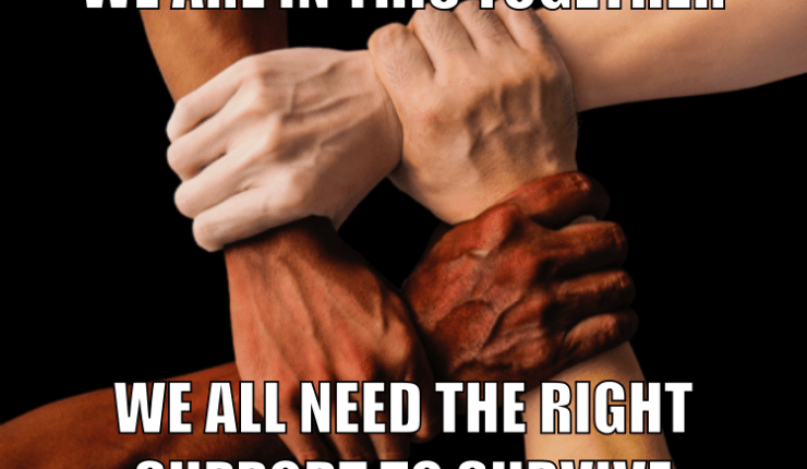 No single cause deserves a bespoke package of help. We are in this together and ALL need the right support from Government to survive – just the&nbsp;same