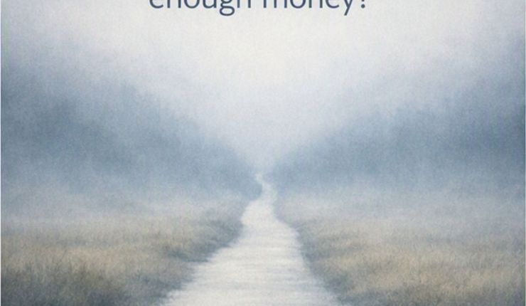 Why isn’t there enough money?